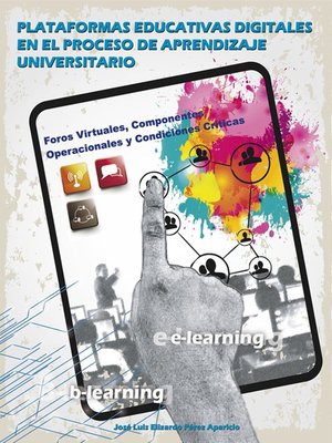 cover image of Plataformas educativas digitales en el proceso de aprendizaje universitario